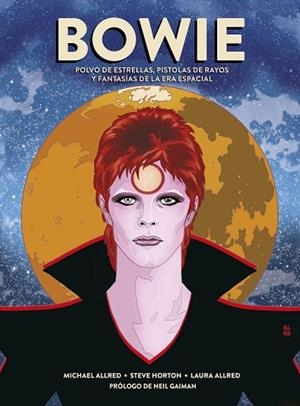 BOWIE. POLVO DE ESTRELLAS, PISTOLAS DE RAYOS Y FANTASÍAS DE LA ERA ESPACIAL | 9788467939644 | MICHAEL ALLRED | Llibres Parcir | Llibreria Parcir | Llibreria online de Manresa | Comprar llibres en català i castellà online