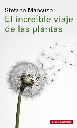 EL INCREÍBLE VIAJE DE LAS PLANTAS | 9788417747312 | MANCUSO, STEFANO | Llibres Parcir | Llibreria Parcir | Llibreria online de Manresa | Comprar llibres en català i castellà online
