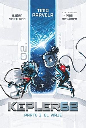 KEPLER 6.  PARTE 3: EL VIAJE | 9788413181141 | PARVELA, TIMO | Llibres Parcir | Llibreria Parcir | Llibreria online de Manresa | Comprar llibres en català i castellà online