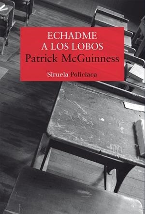 ECHADME A LOS LOBOS | 9788417996598 | MCGUINNESS, PATRICK | Llibres Parcir | Llibreria Parcir | Llibreria online de Manresa | Comprar llibres en català i castellà online