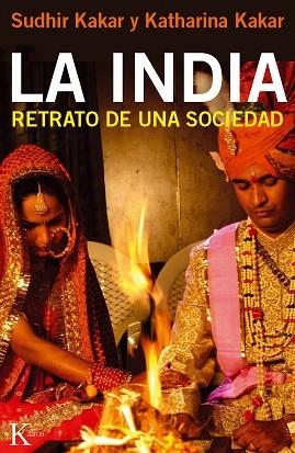 LA INDIA | 9788499881935 | KAKAR, SUDHIR / KAKAR, KATHARINA | Llibres Parcir | Llibreria Parcir | Llibreria online de Manresa | Comprar llibres en català i castellà online