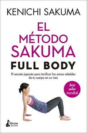 EL MÉTODO SAKUMA FULL BODY | 9788416788408 | SAKUMA, KENICHI | Llibres Parcir | Llibreria Parcir | Llibreria online de Manresa | Comprar llibres en català i castellà online