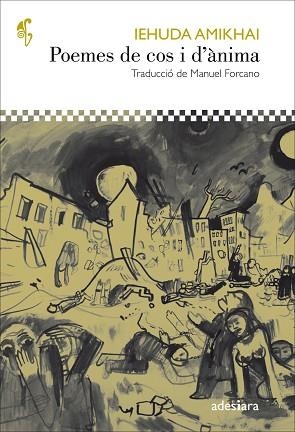 POEMES DE COS I D’ÀNIMA | 9788416948246 | AMIKHAI, IEHUDA | Llibres Parcir | Llibreria Parcir | Llibreria online de Manresa | Comprar llibres en català i castellà online