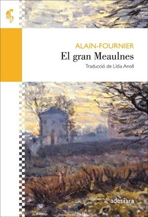 EL GRAN MEAULNES | 9788416948352 | FOURNIER, ALAIN | Llibres Parcir | Llibreria Parcir | Llibreria online de Manresa | Comprar llibres en català i castellà online