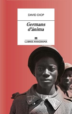 GERMANS D'ÀNIMA | 9788433915764 | DIOP, DAVID | Llibres Parcir | Llibreria Parcir | Llibreria online de Manresa | Comprar llibres en català i castellà online