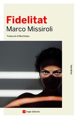 FIDELITAT | 9788417214913 | MISSIROLI, MARCO | Llibres Parcir | Llibreria Parcir | Llibreria online de Manresa | Comprar llibres en català i castellà online