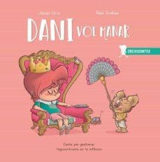 DANI VOL MANAR | 9788426727886 | URRA,JAVIER | Llibres Parcir | Librería Parcir | Librería online de Manresa | Comprar libros en catalán y castellano online