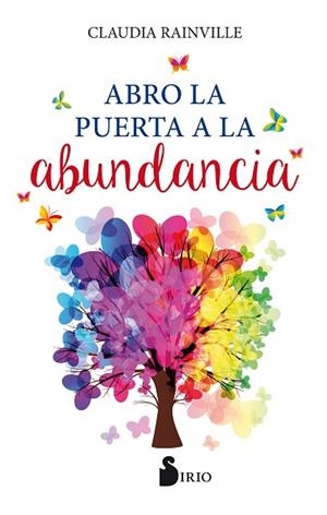 ABRO LA PUERTA A LA ABUNDANCIA | 9788418000126 | RAINVILLE, CLAUDIA | Llibres Parcir | Llibreria Parcir | Llibreria online de Manresa | Comprar llibres en català i castellà online