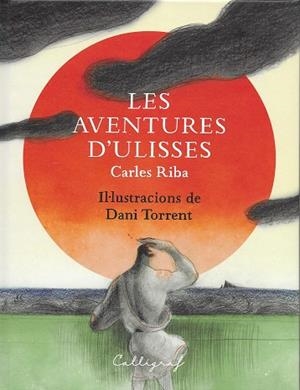 LES AVENTURES D'ULISSES | 9788412078268 | RIBA BRACONS, CARLES | Llibres Parcir | Llibreria Parcir | Llibreria online de Manresa | Comprar llibres en català i castellà online