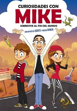 SOBREVIVE AL FIN DEL MUNDO CON UN POCO DE SUERTE Y MUCHA CIENCIA (CURIOSIDADES C | 9788417773748 | CURIOSIDADES CON MIKE, | Llibres Parcir | Llibreria Parcir | Llibreria online de Manresa | Comprar llibres en català i castellà online
