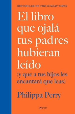 EL LIBRO QUE OJALÁ TUS PADRES HUBIERAN LEÍDO | 9788408222439 | PERRY, PHILIPPA | Llibres Parcir | Librería Parcir | Librería online de Manresa | Comprar libros en catalán y castellano online