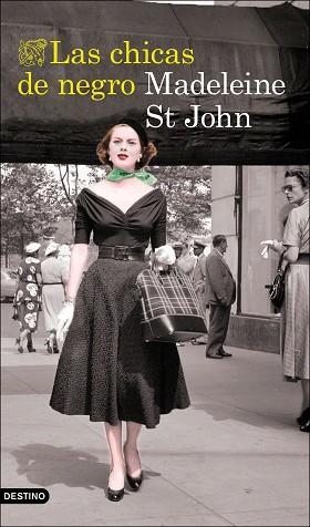 LAS CHICAS DE NEGRO | 9788423356843 | ST JOHN, MADELEINE | Llibres Parcir | Llibreria Parcir | Llibreria online de Manresa | Comprar llibres en català i castellà online