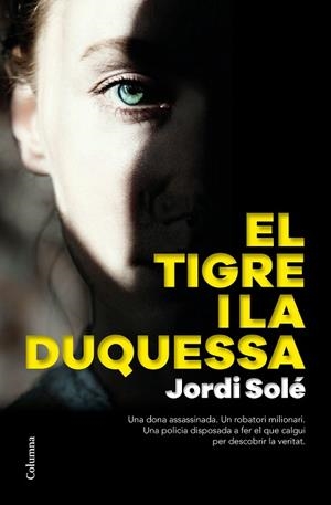 EL TIGRE I LA DUQUESSA | 9788466426190 | SOLÉ COMAS, JORDI | Llibres Parcir | Librería Parcir | Librería online de Manresa | Comprar libros en catalán y castellano online