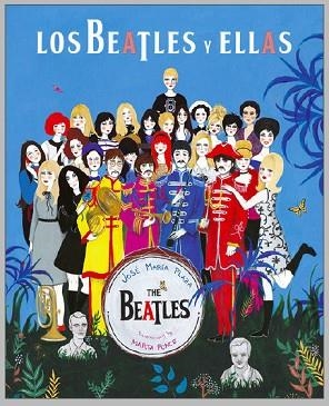 LOS BEATLES Y ELLAS. | 9788417938055 | PLAZA, JOSE MARÍA | Llibres Parcir | Llibreria Parcir | Llibreria online de Manresa | Comprar llibres en català i castellà online