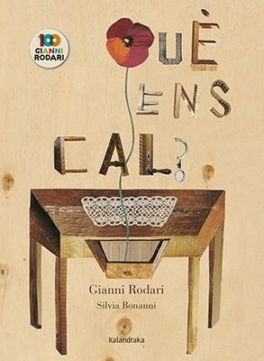 QUÈ ENS CAL? | 9788416804863 | RODARI, GIANNI | Llibres Parcir | Llibreria Parcir | Llibreria online de Manresa | Comprar llibres en català i castellà online