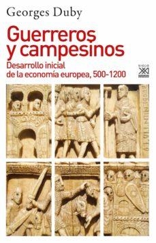 GUERREROS Y CAMPESINOS | 9788432319822 | DUBY, GEORGES | Llibres Parcir | Librería Parcir | Librería online de Manresa | Comprar libros en catalán y castellano online