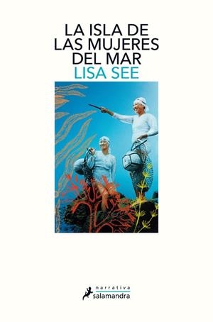 LA ISLA DE LAS MUJERES DEL MAR | 9788498389869 | SEE, LISA | Llibres Parcir | Llibreria Parcir | Llibreria online de Manresa | Comprar llibres en català i castellà online