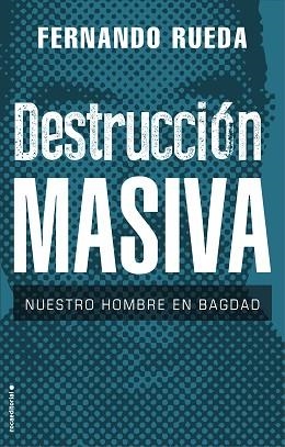 DESTRUCCIÓN MASIVA | 9788417805708 | RUEDA, FERNANDO | Llibres Parcir | Librería Parcir | Librería online de Manresa | Comprar libros en catalán y castellano online