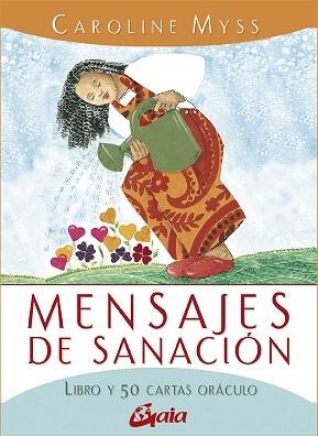 MENSAJES DE SANACIÓN | 9788484458258 | MYSS, CAROLINE | Llibres Parcir | Librería Parcir | Librería online de Manresa | Comprar libros en catalán y castellano online