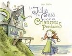 LA JULIA I LA CASA DE LES CRIATURES PERDUDES (ASTRONAVE) | 9788467939798 | BEN HATKE | Llibres Parcir | Llibreria Parcir | Llibreria online de Manresa | Comprar llibres en català i castellà online