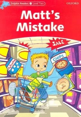 MATT'S MISTAKE | 9780194400978 | Llibres Parcir | Llibreria Parcir | Llibreria online de Manresa | Comprar llibres en català i castellà online