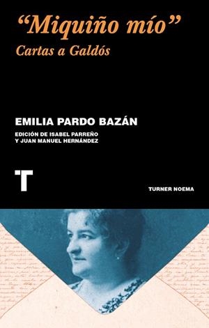 “MIQUIÑO MÍO” | 9788417866600 | PARDO BAZÁN, EMILIA | Llibres Parcir | Llibreria Parcir | Llibreria online de Manresa | Comprar llibres en català i castellà online