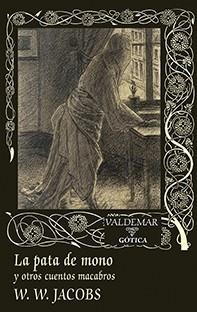 LA PATA DE MONO | 9788477029069 | JACOBS, W.W. | Llibres Parcir | Librería Parcir | Librería online de Manresa | Comprar libros en catalán y castellano online