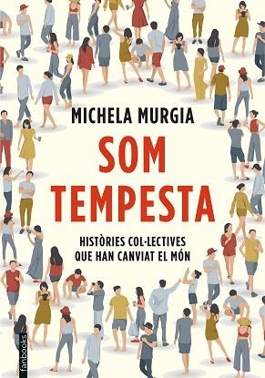 SOM TEMPESTA | 9788417515720 | MURGIA, MICHELA | Llibres Parcir | Llibreria Parcir | Llibreria online de Manresa | Comprar llibres en català i castellà online