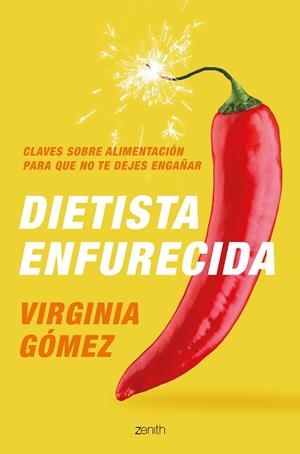 DIETISTA ENFURECIDA | 9788408222385 | GÓMEZ, VIRGINIA | Llibres Parcir | Llibreria Parcir | Llibreria online de Manresa | Comprar llibres en català i castellà online