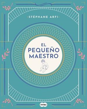 EL PEQUEÑO MAESTRO | 9788491293798 | ARFI, STÉPHANE | Llibres Parcir | Llibreria Parcir | Llibreria online de Manresa | Comprar llibres en català i castellà online