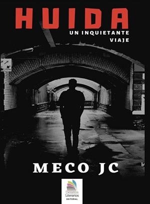 HUIDA UN INQUIETANTE VIAJE | 9788409184385 | MECO JC | Llibres Parcir | Llibreria Parcir | Llibreria online de Manresa | Comprar llibres en català i castellà online