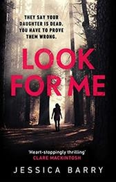 LOOK FOR ME | 9781784709471 | BARRY,JESSICA | Llibres Parcir | Llibreria Parcir | Llibreria online de Manresa | Comprar llibres en català i castellà online