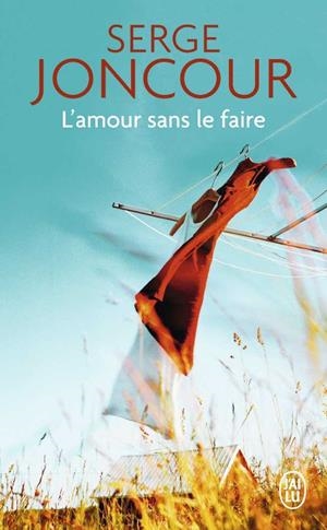 L'AMOUR SANS LE FAIRE | 9782290072264 | JONCOUR, SERGE | Llibres Parcir | Llibreria Parcir | Llibreria online de Manresa | Comprar llibres en català i castellà online