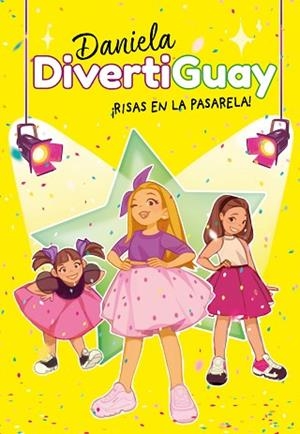 ¡RISAS EN LA PASARELA! | 9788418038532 | DIVERTIGUAY, DANIELA | Llibres Parcir | Llibreria Parcir | Llibreria online de Manresa | Comprar llibres en català i castellà online