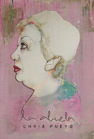 LA ABUELA | 9788408217206 | PUEYO, CHRIS | Llibres Parcir | Llibreria Parcir | Llibreria online de Manresa | Comprar llibres en català i castellà online