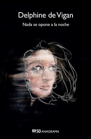 NADA SE OPONE A LA NOCHE | 9788433902481 | VIGAN, DELPHINE DE | Llibres Parcir | Llibreria Parcir | Llibreria online de Manresa | Comprar llibres en català i castellà online