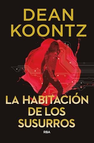 LA HABITACIÓN DE LOS SUSURROS | 9788491872252 | KOONTZ DEAN | Llibres Parcir | Llibreria Parcir | Llibreria online de Manresa | Comprar llibres en català i castellà online