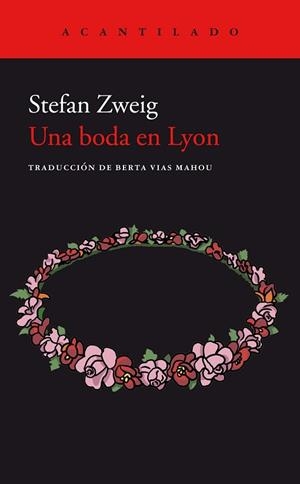 UNA BODA EN LYON | 9788417902254 | ZWEIG, STEFAN | Llibres Parcir | Llibreria Parcir | Llibreria online de Manresa | Comprar llibres en català i castellà online