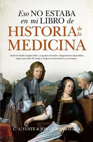 ESO NO ESTABA (LEB) HIST. DE LA MEDICINA | 9788417547219 | ARRIZABALAGA VALBUENA, JON | Llibres Parcir | Llibreria Parcir | Llibreria online de Manresa | Comprar llibres en català i castellà online
