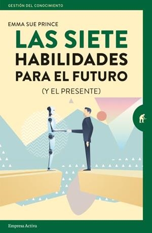 LAS SIETE HABILIDADES PARA EL FUTURO | 9788416997251 | PRINCE, EMMA-SUE | Llibres Parcir | Llibreria Parcir | Llibreria online de Manresa | Comprar llibres en català i castellà online