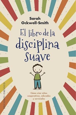 EL LIBRO DE LA DISCIPLINA SUAVE | 9788491115571 | OCKWELL-SMITH, SARAH | Llibres Parcir | Llibreria Parcir | Llibreria online de Manresa | Comprar llibres en català i castellà online