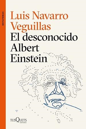 EL DESCONOCIDO ALBERT EINSTEIN | 9788490667835 | NAVARRO, LUIS | Llibres Parcir | Librería Parcir | Librería online de Manresa | Comprar libros en catalán y castellano online