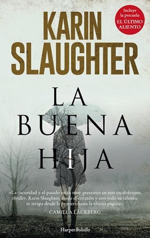 LA BUENA HIJA | 9788417216191 | SLAUGHTER, KARIN | Llibres Parcir | Llibreria Parcir | Llibreria online de Manresa | Comprar llibres en català i castellà online