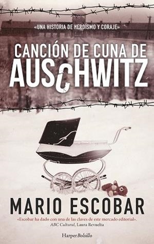 CANCIÓN DE CUNA DE AUSCHWITZ | 9788491391524 | ESCOBAR, MARIO | Llibres Parcir | Llibreria Parcir | Llibreria online de Manresa | Comprar llibres en català i castellà online