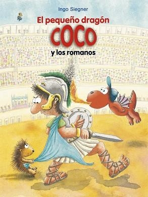 EL PEQUEÑO DRAGÓN COCO Y LOS ROMANOS | 9788424666477 | SIEGNER, INGO | Llibres Parcir | Llibreria Parcir | Llibreria online de Manresa | Comprar llibres en català i castellà online