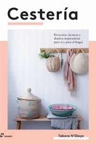 CESTERIA | 9788417656171 | N´DIAYE, TABARA | Llibres Parcir | Librería Parcir | Librería online de Manresa | Comprar libros en catalán y castellano online