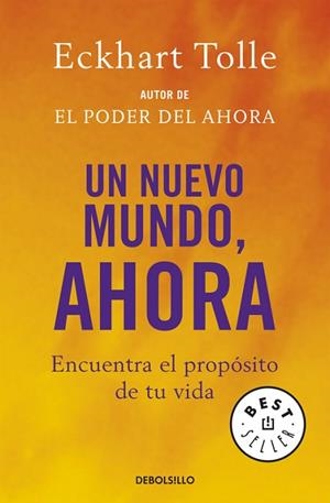 UN NUEVO MUNDO, AHORA | 9788483464115 | TOLLE, ECKHART | Llibres Parcir | Llibreria Parcir | Llibreria online de Manresa | Comprar llibres en català i castellà online