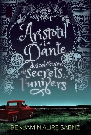 ARISTÒTIL I DANTE DESCOBREIXEN ELS SECRETS DE L'UNIVERS | 9788412006933 | ALIRE SÁENZ, BENJAMIN | Llibres Parcir | Llibreria Parcir | Llibreria online de Manresa | Comprar llibres en català i castellà online
