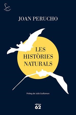 LES HISTÒRIES NATURALS (2019) | 9788429778038 | PERUCHO, JOAN | Llibres Parcir | Llibreria Parcir | Llibreria online de Manresa | Comprar llibres en català i castellà online