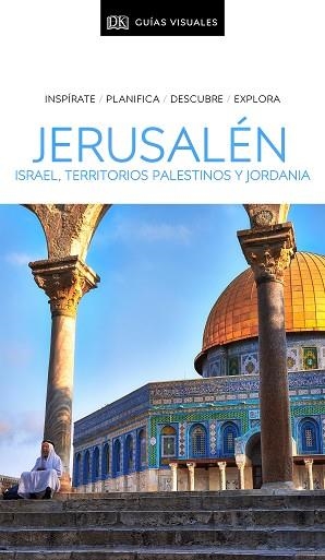 GUÍA VISUAL JERUSALÉN, ISRAEL, TERRITORIOS PALESTINOS Y JORDANIA | 9780241432730 | VARIOS AUTORES, | Llibres Parcir | Librería Parcir | Librería online de Manresa | Comprar libros en catalán y castellano online